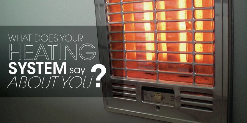 what-does-your-heating-system-say-about-you